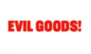 Evil Goods
